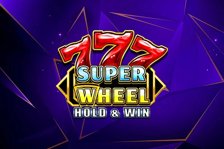 777 Super Wheel: Hold & Win
