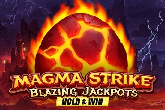 Magma Strike Blazing Jackpots