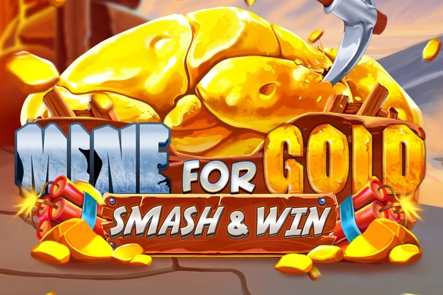 Mine for Gold: Smash & Win